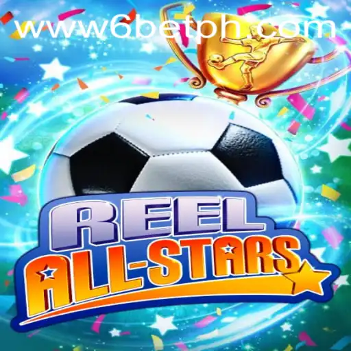 Exploring the Exciting World of ReelAllStars and the Power of 6BET